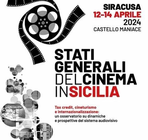 Stati generali del Cinema: dal 12 al 14 aprile a Siracusa