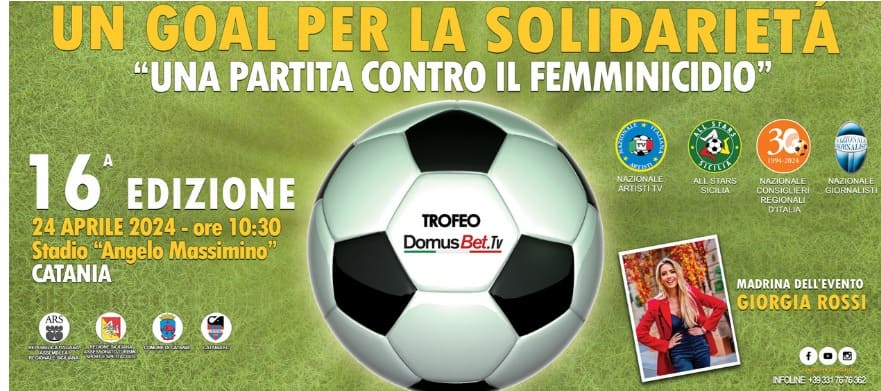 ‘Un goal per la Solidarietà’ a Catania, noi Siciliani abbiamo ‘contribuito’ con circa 100Mila euro